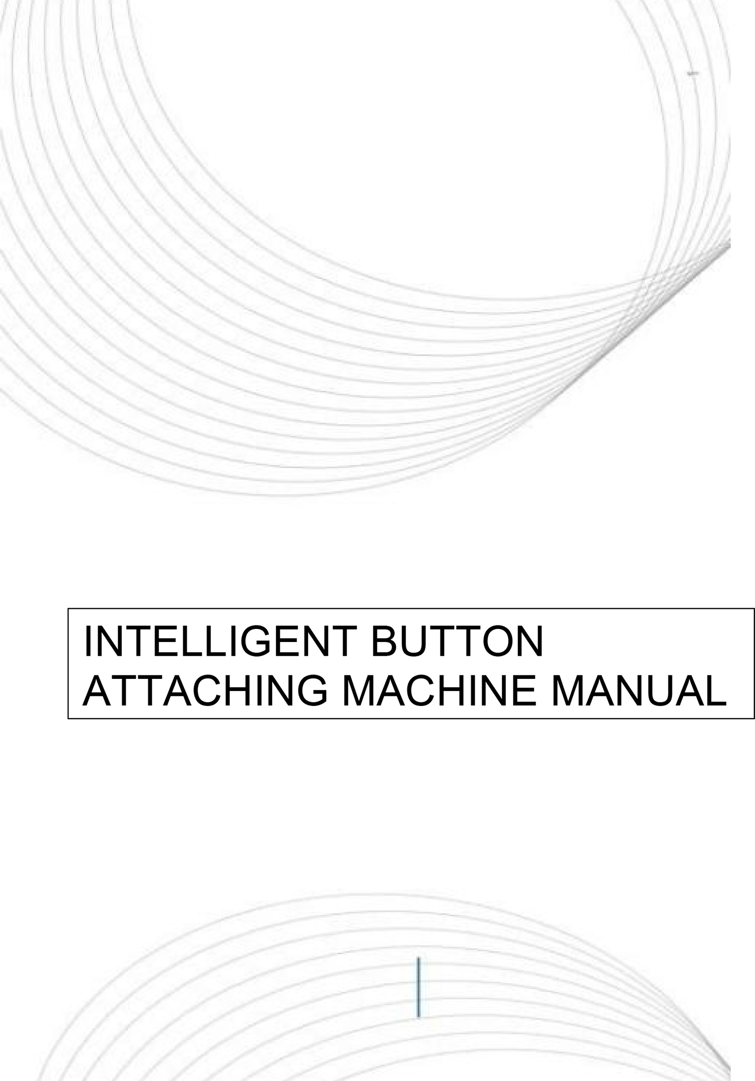 Intelligent Button Machine